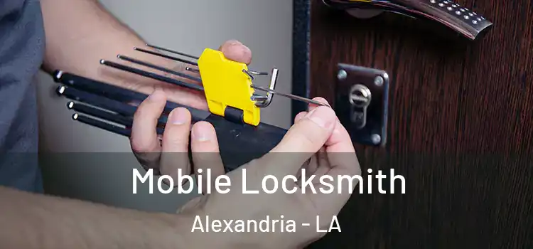  Mobile Locksmith Alexandria - LA